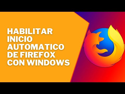 Guía para lograr que Firefox se inicie automáticamente