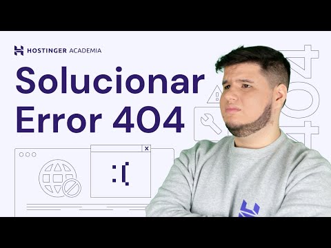Solución al error 404: Cómo solucionar la página no encontrada correctamente