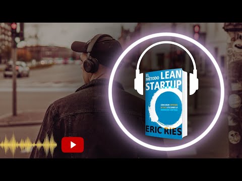 Guía para implementar una metodología Lean Startup exitosa