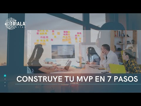Guía para crear un MVP de una app: Pasos y consideraciones importantes