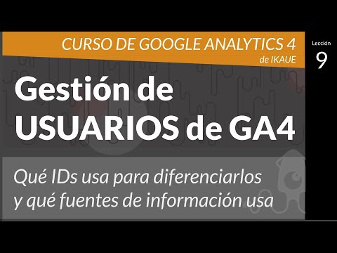 La identificación de usuarios en Google Analytics: proceso y funcionalidad