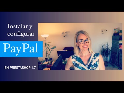Integración de PayPal en PrestaShop: una guía paso a paso para habilitar pagos seguros en tu tienda en línea