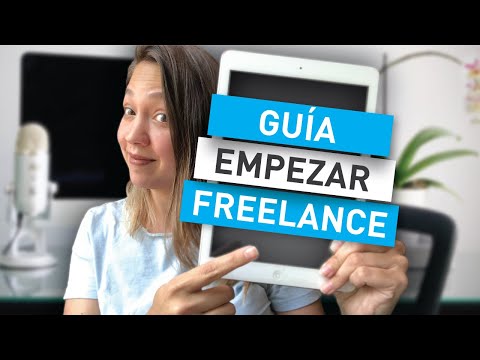 Guía completa para iniciar una carrera como freelance desde cero: todo lo que necesitas saber