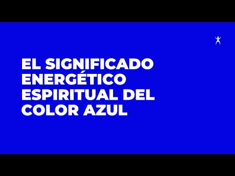 Descubre el significado de la energía que transmite el color azul