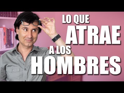 Descubre qué cualidades atraen más a los hombres de las mujeres