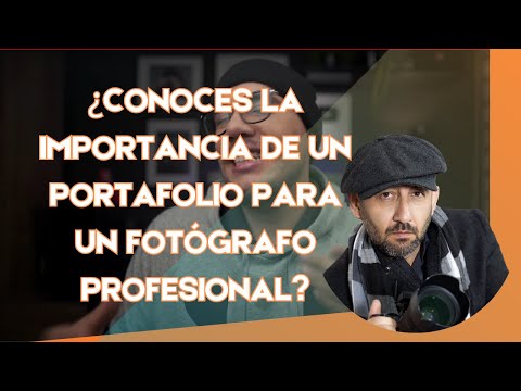 Descubre la importancia de tener un portafolio para fotografía