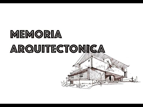 Los elementos esenciales de una memoria arquitectónica que no puedes pasar por alto