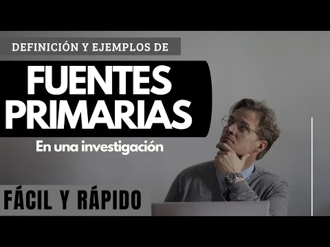 Fuentes primarias y secundarias: Todo lo que necesitas saber about them